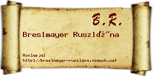 Breslmayer Ruszlána névjegykártya