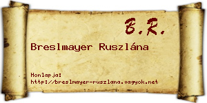 Breslmayer Ruszlána névjegykártya